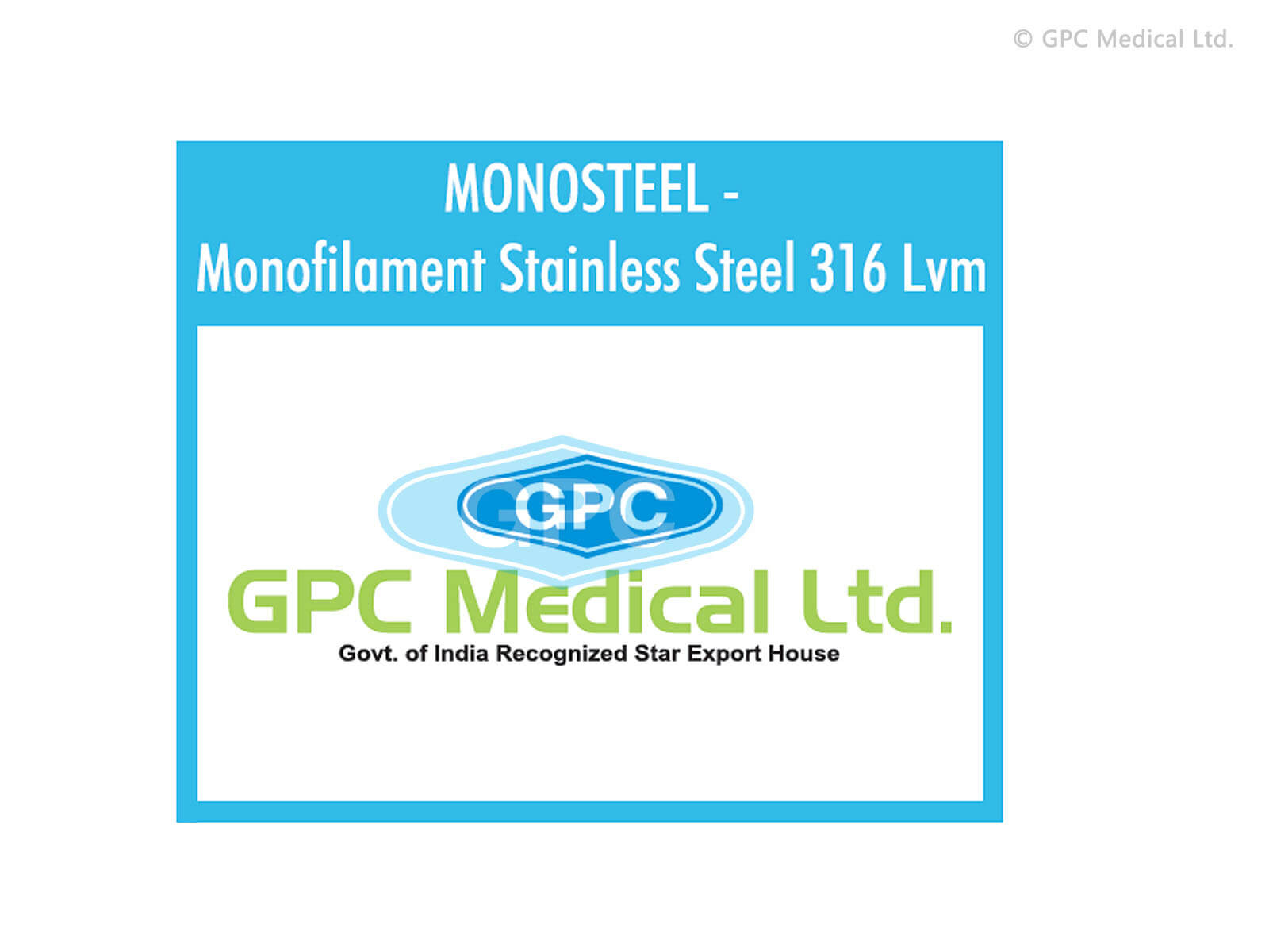 GPCMONOSTEEL - Monofilament Stainless Steel 316 Lvm
